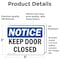 Signmission Keep Door Closed, 5 in W x Rectangle, Vinyl Decal OS-2PACK-NS-D-35-L-15855 - alternate 3